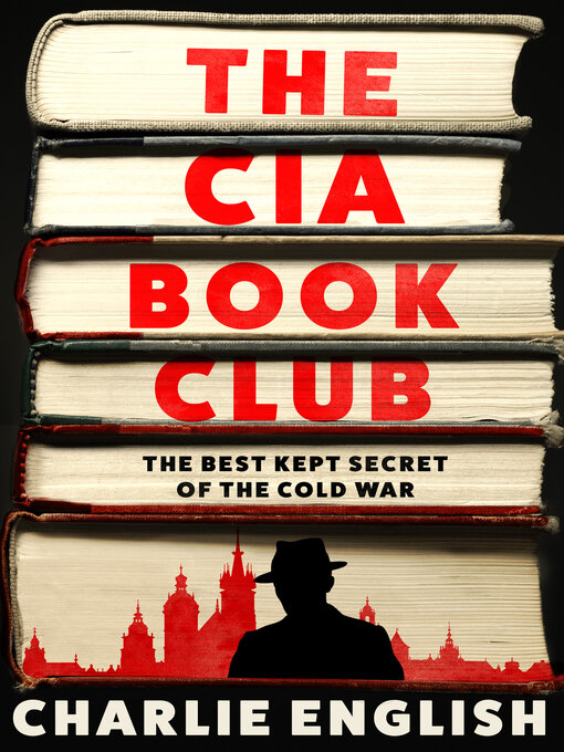 Title details for The CIA Book Club by Charlie English - Available